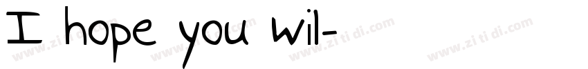 I hope you wil字体转换